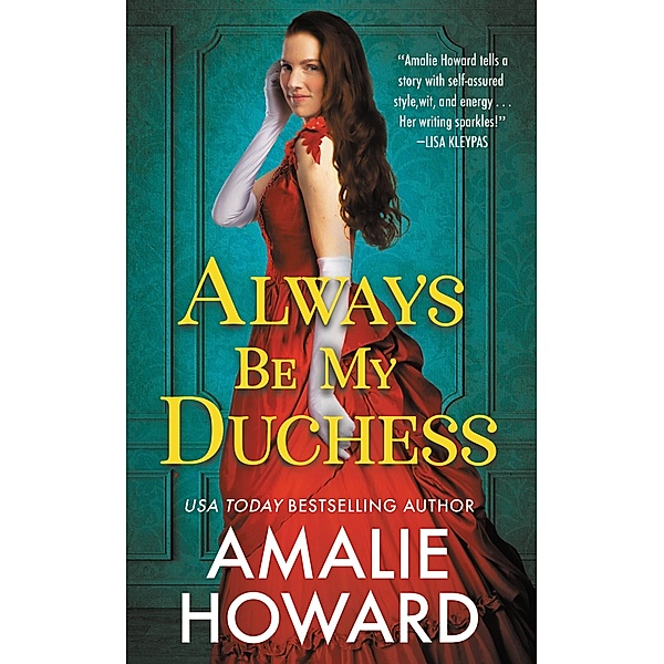 Always Be My Duchess / Taming of the Dukes Bd.1, Amalie Howard