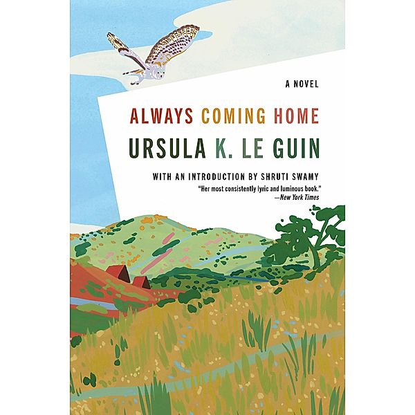 Always Coming Home, Ursula K. Le Guin