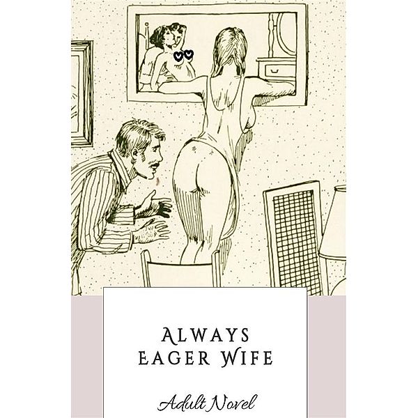 Always Eager Wife, Brian Landreth