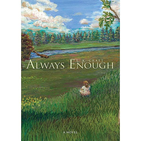 Always Enough, L. K. Craft