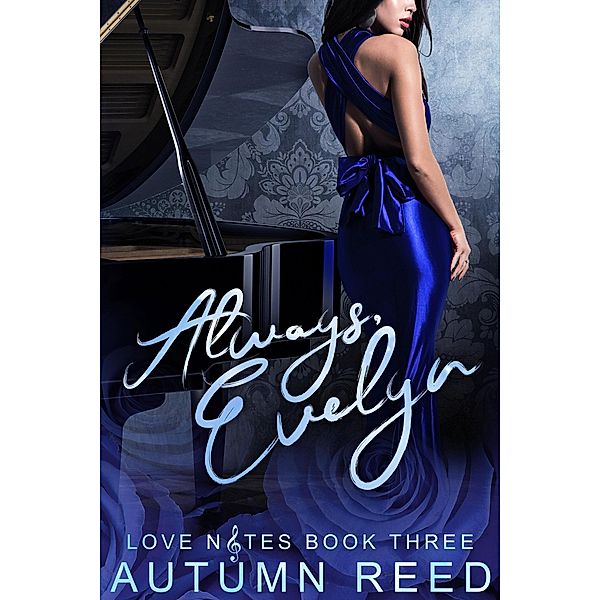 Always, Evelyn (Love Notes, #3) / Love Notes, Autumn Reed