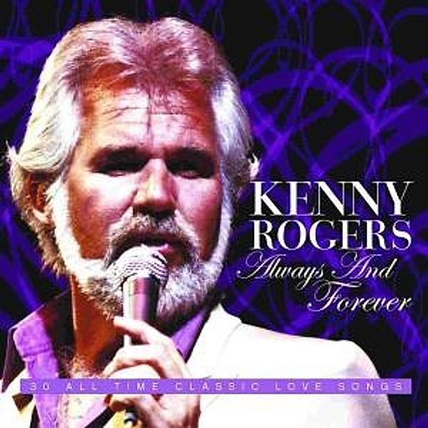 Always & Forever, Kenny Rogers