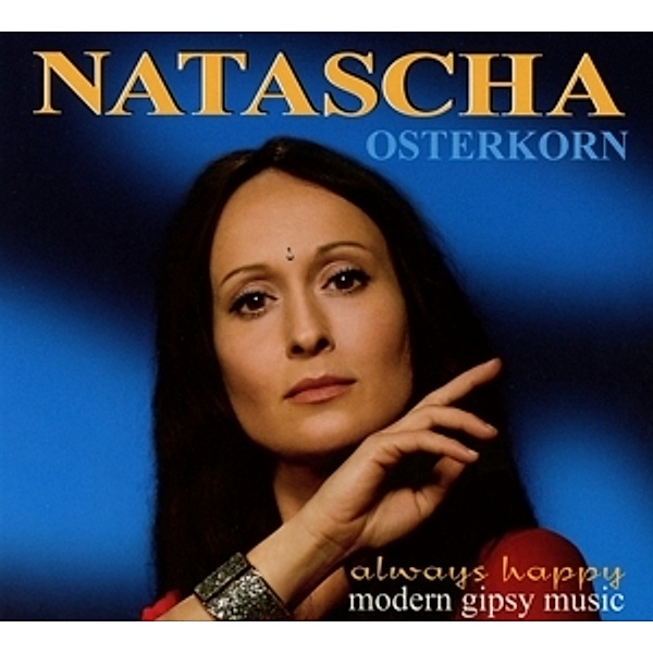 Always Happy (Modern Gipsy), Natascha Osterkorn