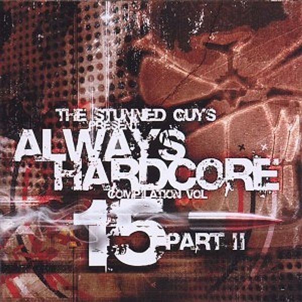 Always Hardcore Vol.15 Part 2, Various, The Stunned Guys