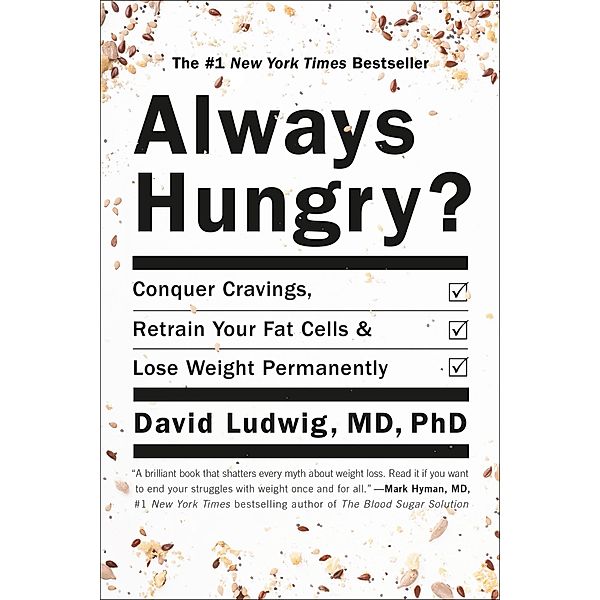 Always Hungry? / Grand Central Life & Style, David Ludwig