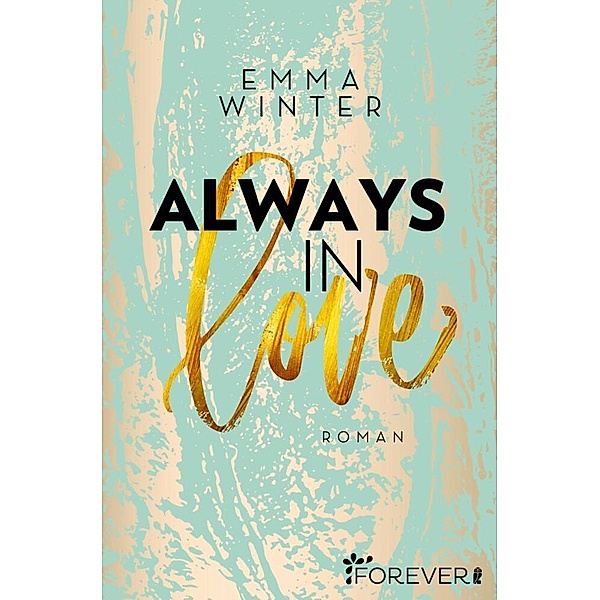 Always in Love / Weston High Bd.3, Emma Winter