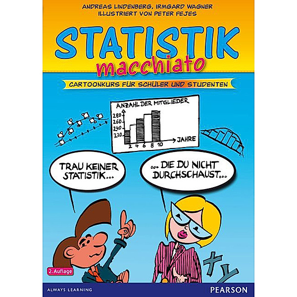 Always Learning / Statistik macchiato, Andreas Lindenberg, Irmgard Wagner