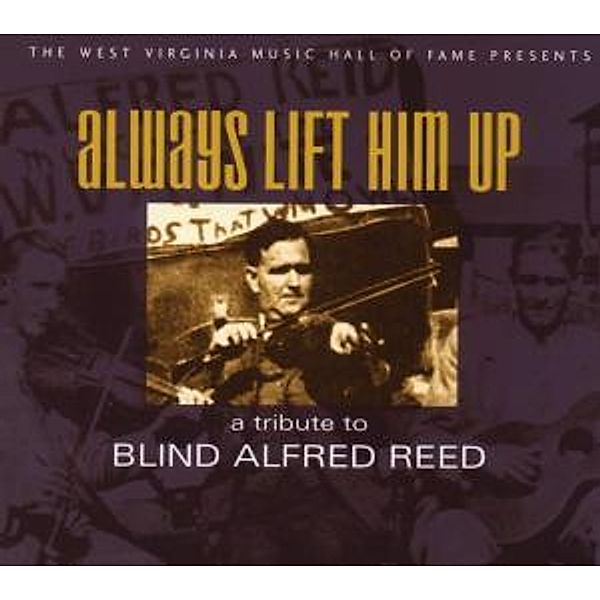 Always Lift Him Up: A Tribute To Blind Alfred Reed, Diverse Interpreten