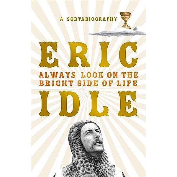 Always Look on the Bright Side of Life, Eric Idle