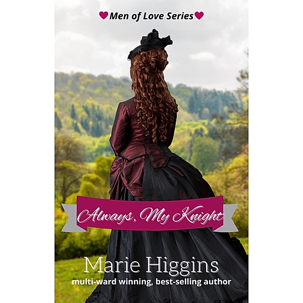 Always, My Knight (Men of Love, #2) / Men of Love, Marie Higgins