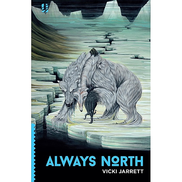 Always North / Unsung Stories, Vicki Jarrett