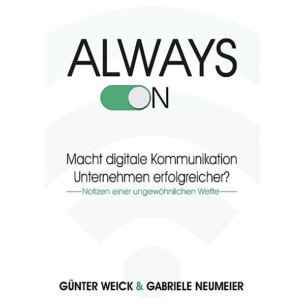 Always on, Günter Weick, Gabriele Neumeier