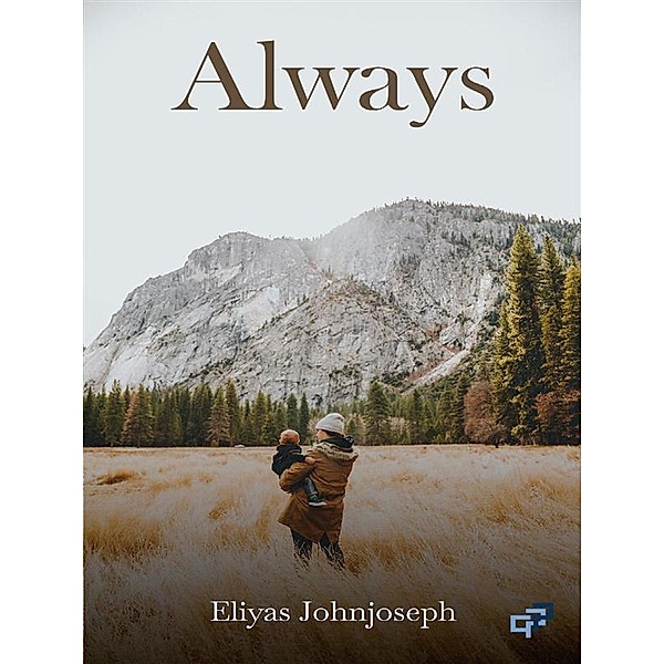 Always / Poetry Bd.1, Eliyas Johnjoseph