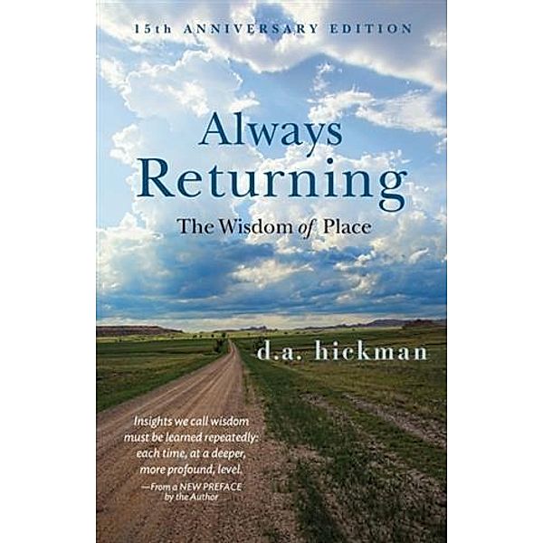 Always Returning, D. A. Hickman