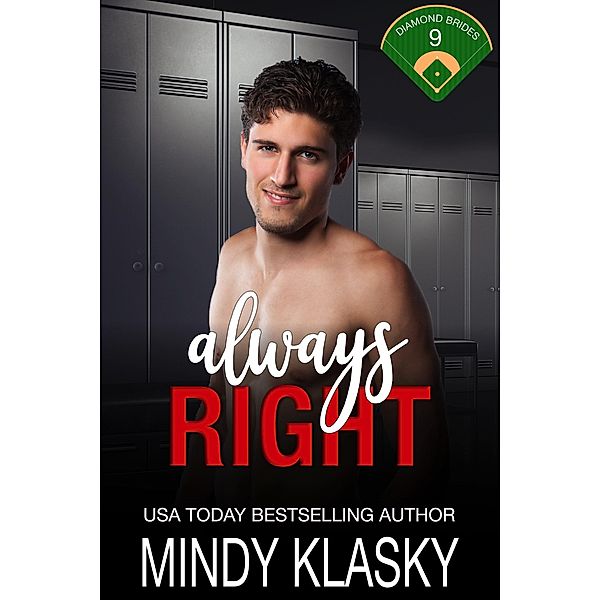 Always Right (Diamond Brides, #9) / Diamond Brides, Mindy Klasky