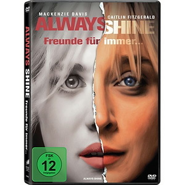 Always Shine - Freunde für immer...