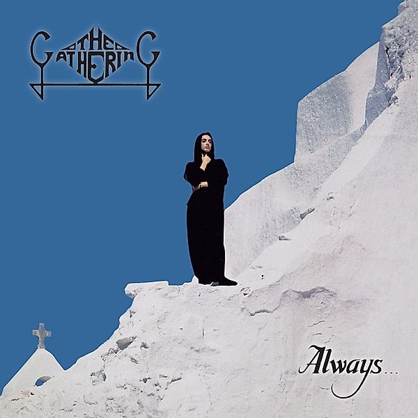 Always (White Vinyl), The Gathering