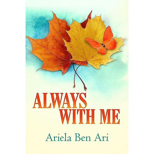 Always Wite Me, Ariela Ben Ari