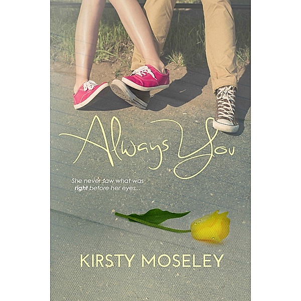 Always You / Kirsty Moseley, Kirsty Moseley