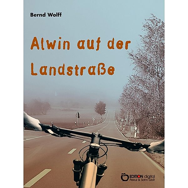 Alwin auf der Landstraße, Bernd Wolff