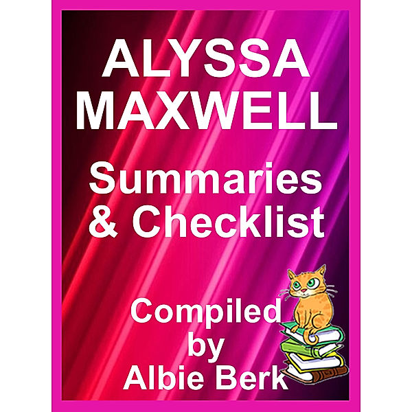 Alyssa Maxwell: Series Reading Order - with Summaries & Checklist, Albie Berk