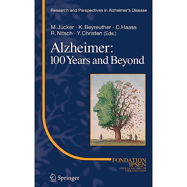 Alzheimer: 100 Years and Beyond / Research and Perspectives in Alzheimer's Disease