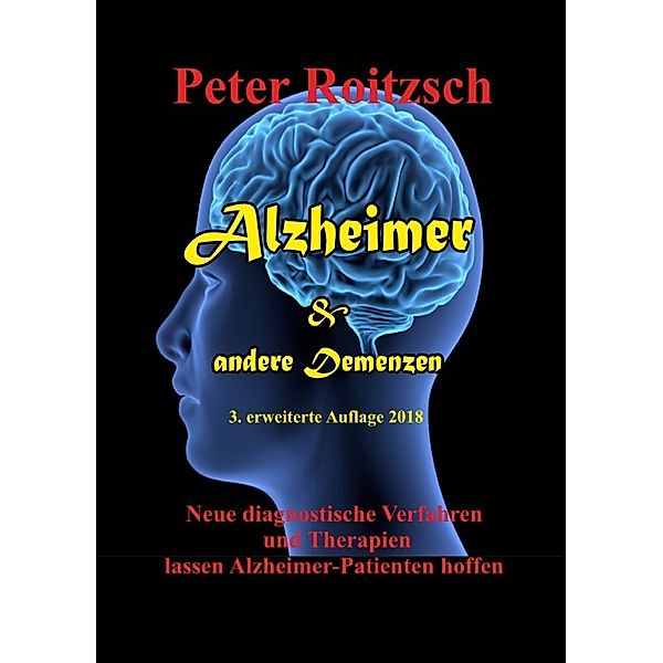 Alzheimer & andere Demenzen, Peter Roitzsch