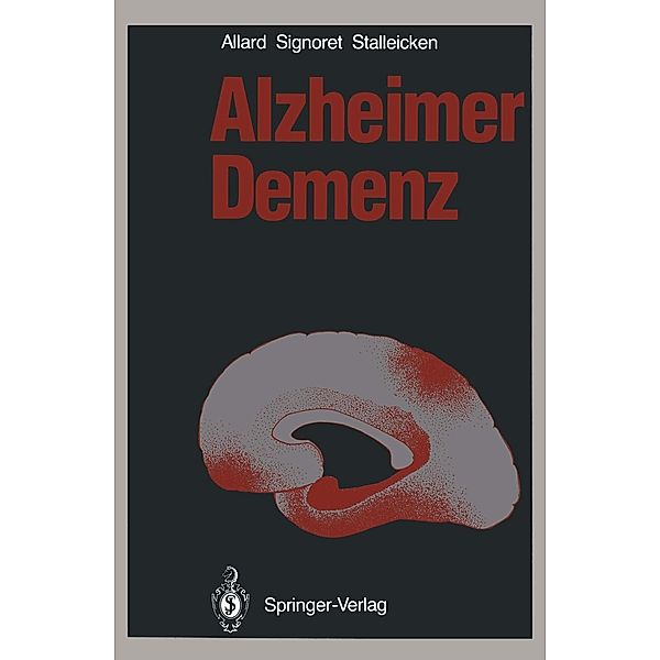 Alzheimer Demenz, Michael Allard, Jean-Louis Signoret, Dirk Stalleicken