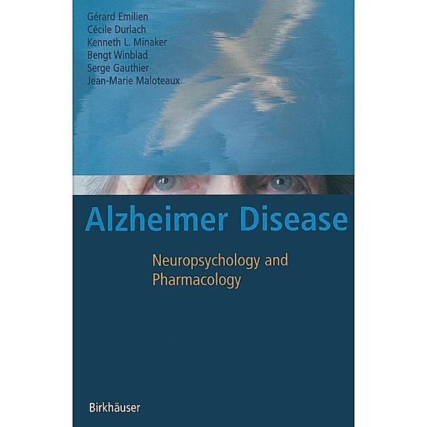 Alzheimer Disease, Gérard Emilien, Cécile Durlach, Kenneth L. Minaker, Bengt Winblad, Serge Gauthier, Jean-Marie Maloteaux
