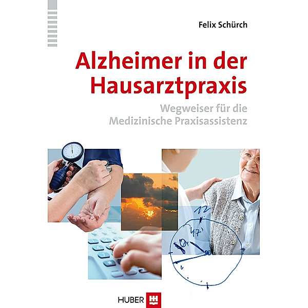 Alzheimer in der Hausarztpraxis, Felix Schürch