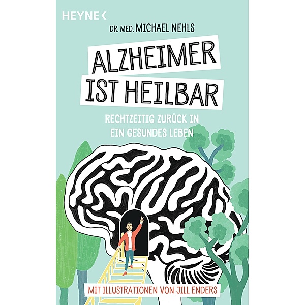 Alzheimer ist heilbar, Michael Nehls