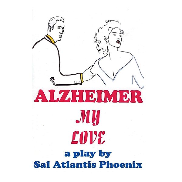 Alzheimer My Love, Sal Atlantis Phoenix