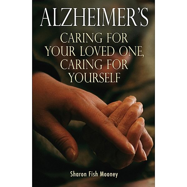 Alzheimer's, Sharon F. Mooney