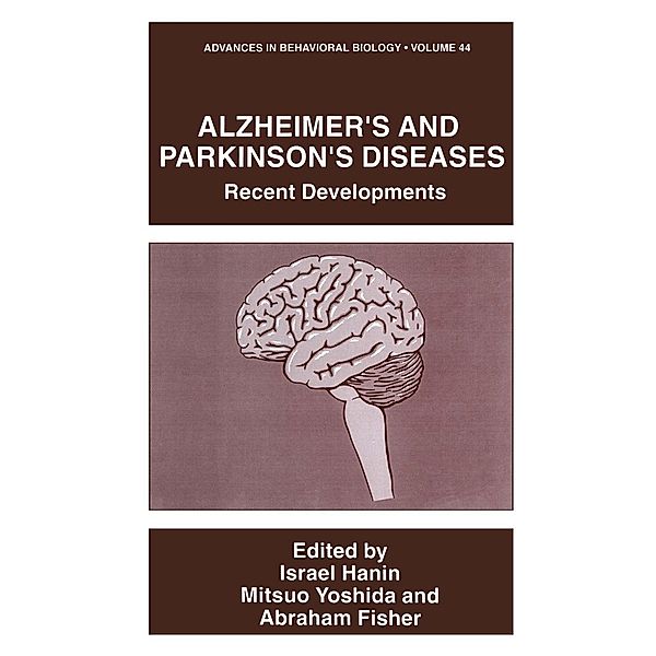 Alzheimer's and Parkinson's Diseases / Advances in Behavioral Biology Bd.44