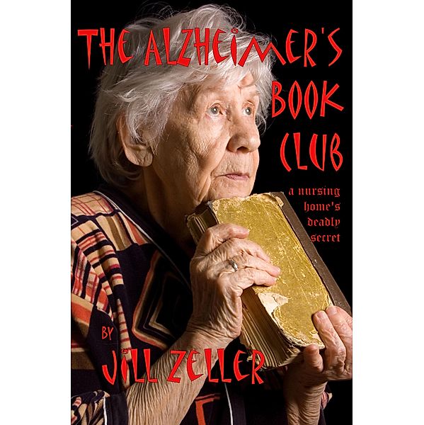 Alzheimer's Book Club / J Z Morrison Press, Jill Zeller