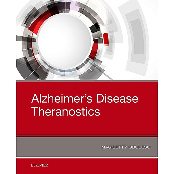 Alzheimer's Disease Theranostics, Magisetty Obulesu