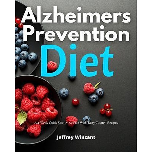 Alzheimer's Prevention Diet, Jeffrey Winzant
