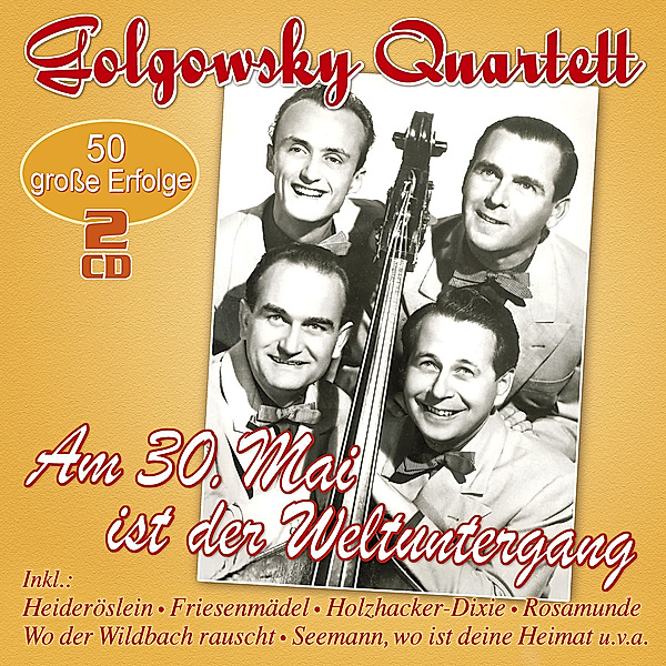 Am 30.Mai Ist Der Weltuntergang, Golgowsky Quartett