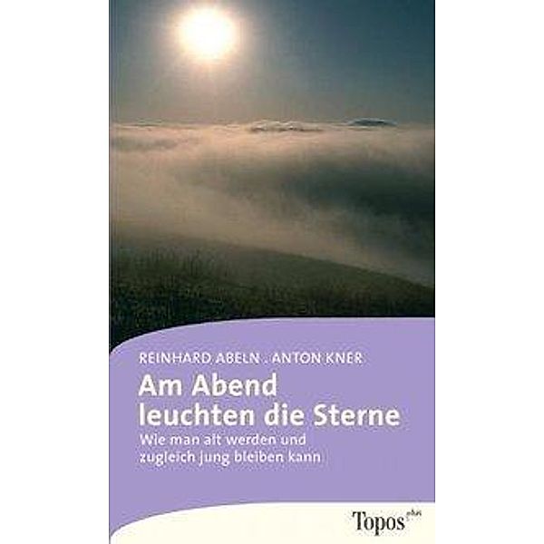 Am Abend leuchten die Sterne, Reinhard Abeln, Anton Kner