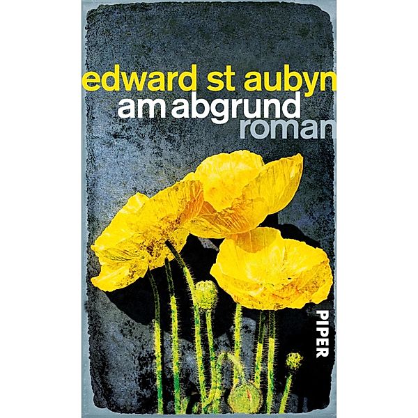 Am Abgrund, Edward St Aubyn