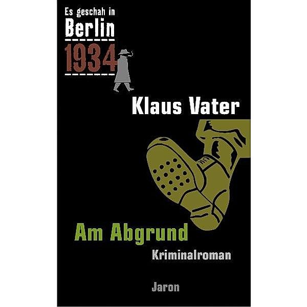 Am Abgrund, Klaus Vater