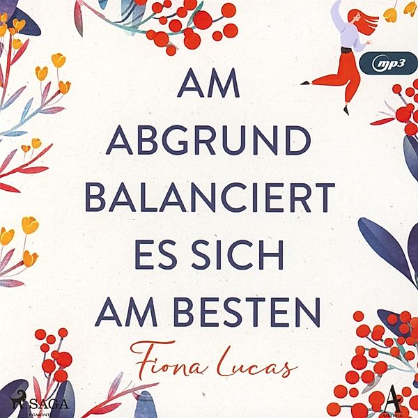 Am Abgrund balanciert es sich am besten,2 Audio-CD, MP3, Fiona Lucas