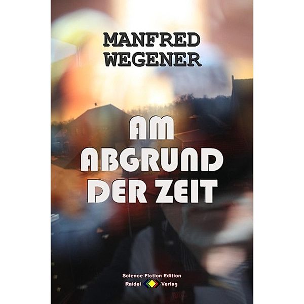 Am Abgrund der Zeit, Manfred Wegener