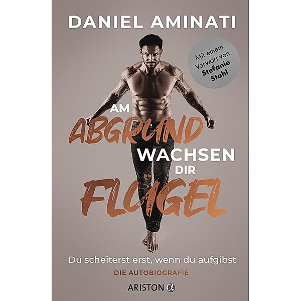 Am Abgrund wachsen dir Flügel, Daniel Aminati