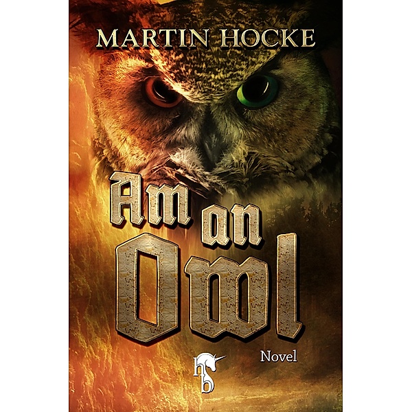 Am an Owl, Martin Hocke