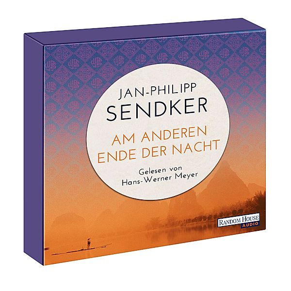 Am anderen Ende der Nacht, 6 Audio-CDs, Jan-Philipp Sendker