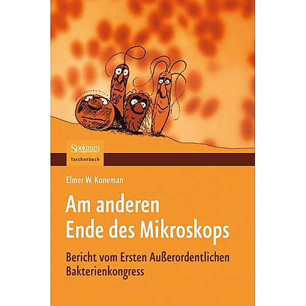 Am anderen Ende des Mikroskops, Elmer W. Koneman