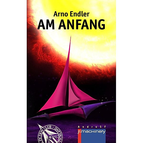 Am Anfang, Arno Endler