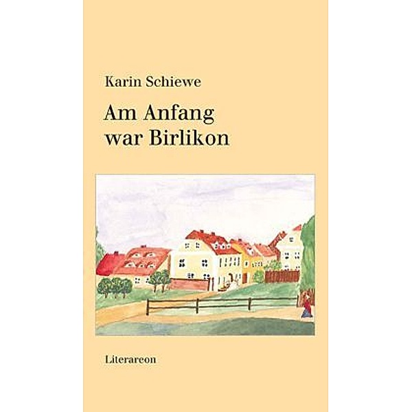 Am Anfang war Birlikon, Karin Schiewe