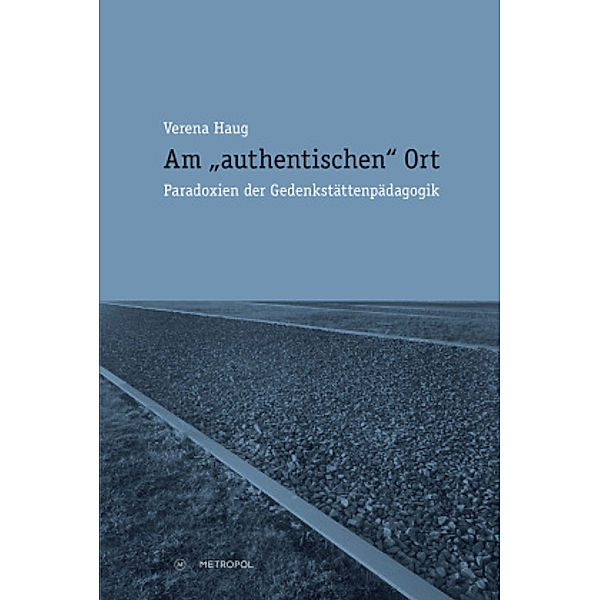 Am authentischen Ort, Verena Haug